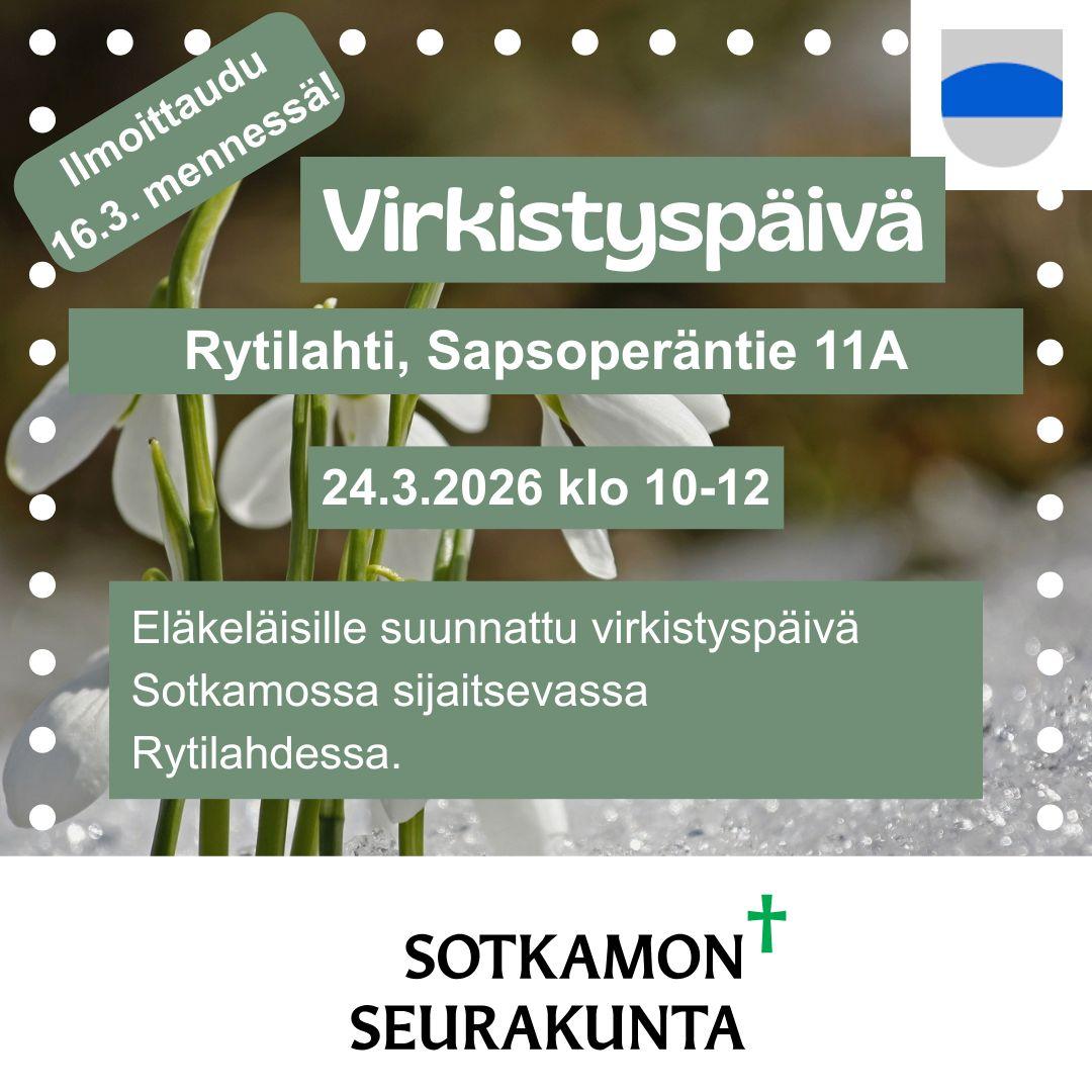 Taustalla keväinen kukka. Kehyksenä valkoisia palloja. Keskellä vihreällä pohjalla kerhon infot. Oikeassa yläkulmassa Sotkamon vaakuna ja keskellä alhaalla Sotkamon seurakunnan logo.